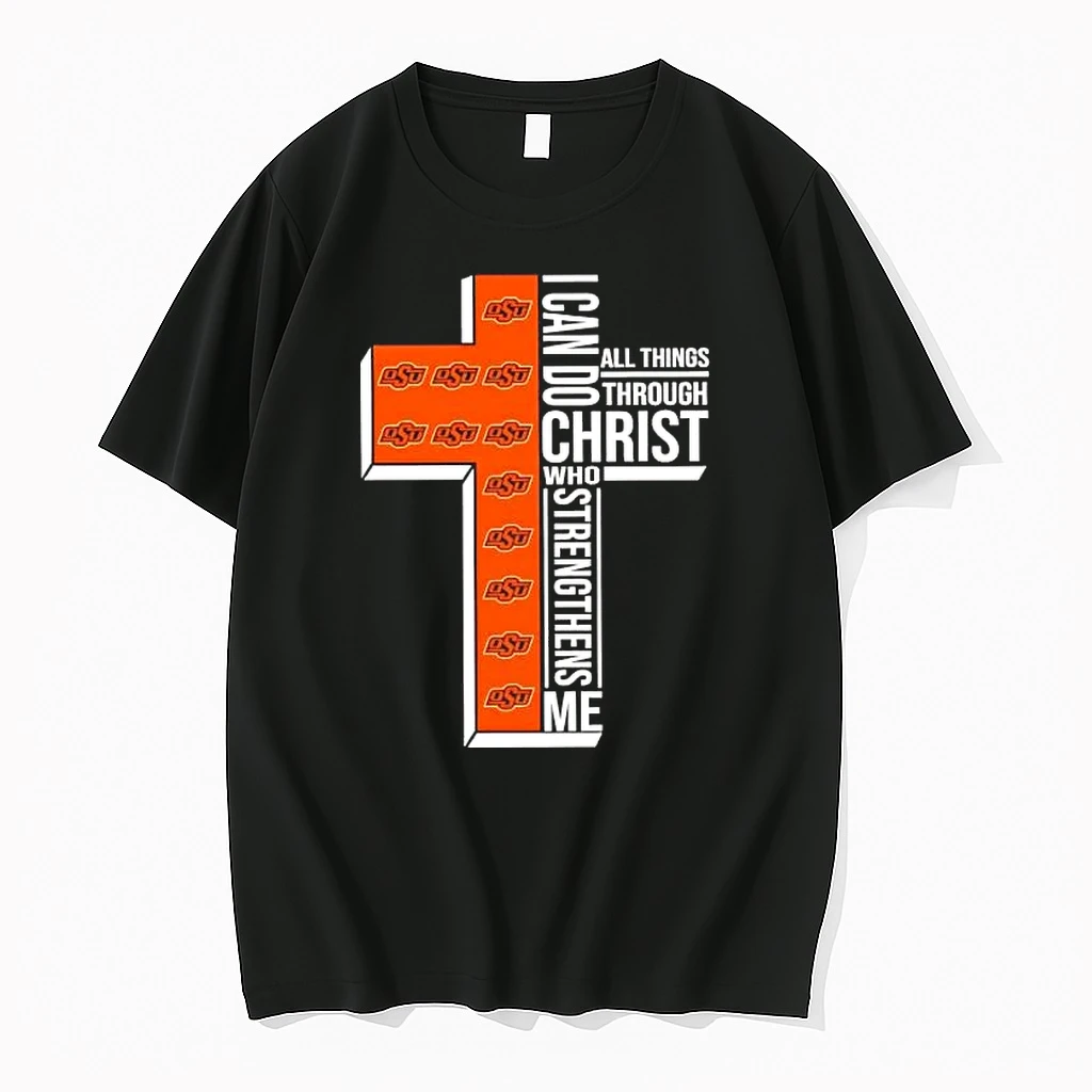 Oklahoma State Cowboys I Can Do All Things Through Christ Shirts
