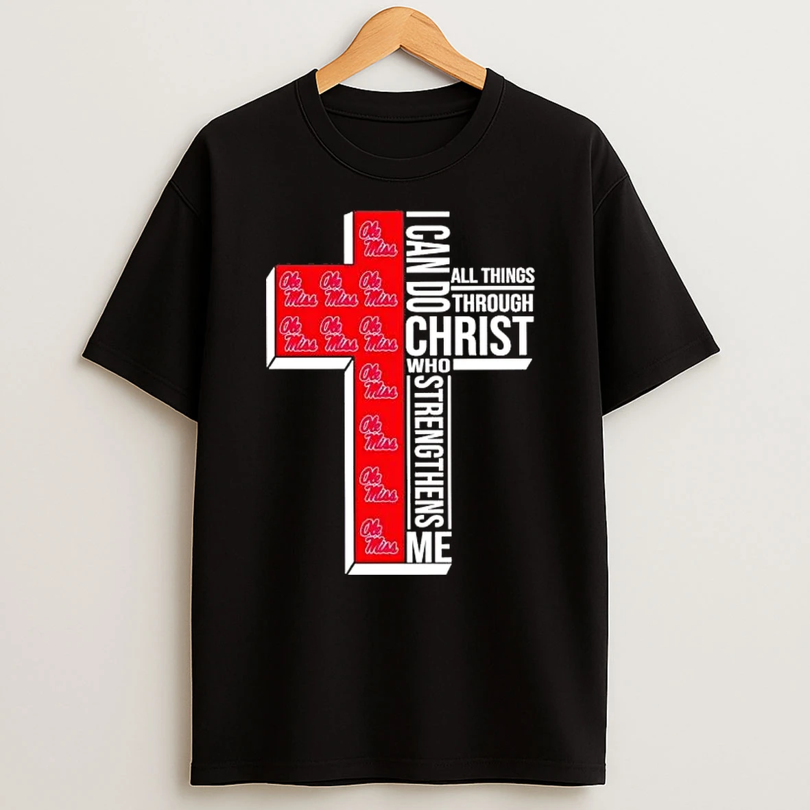 Ole Miss Rebels I Can Do All Things Through Christ Shirts