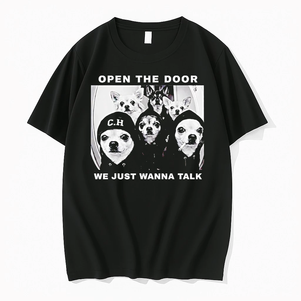 Open The Door We Just Wanna Talk Chihuahua Dog Shirts