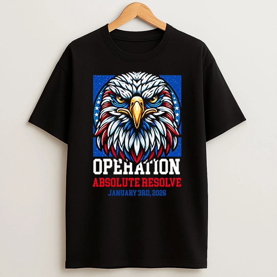 Operation Absolute Resolve January 3rd 2026 Shirts
