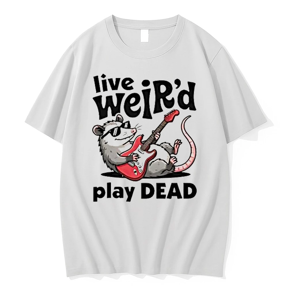 Opossum Live Weird Play Dead Shirts