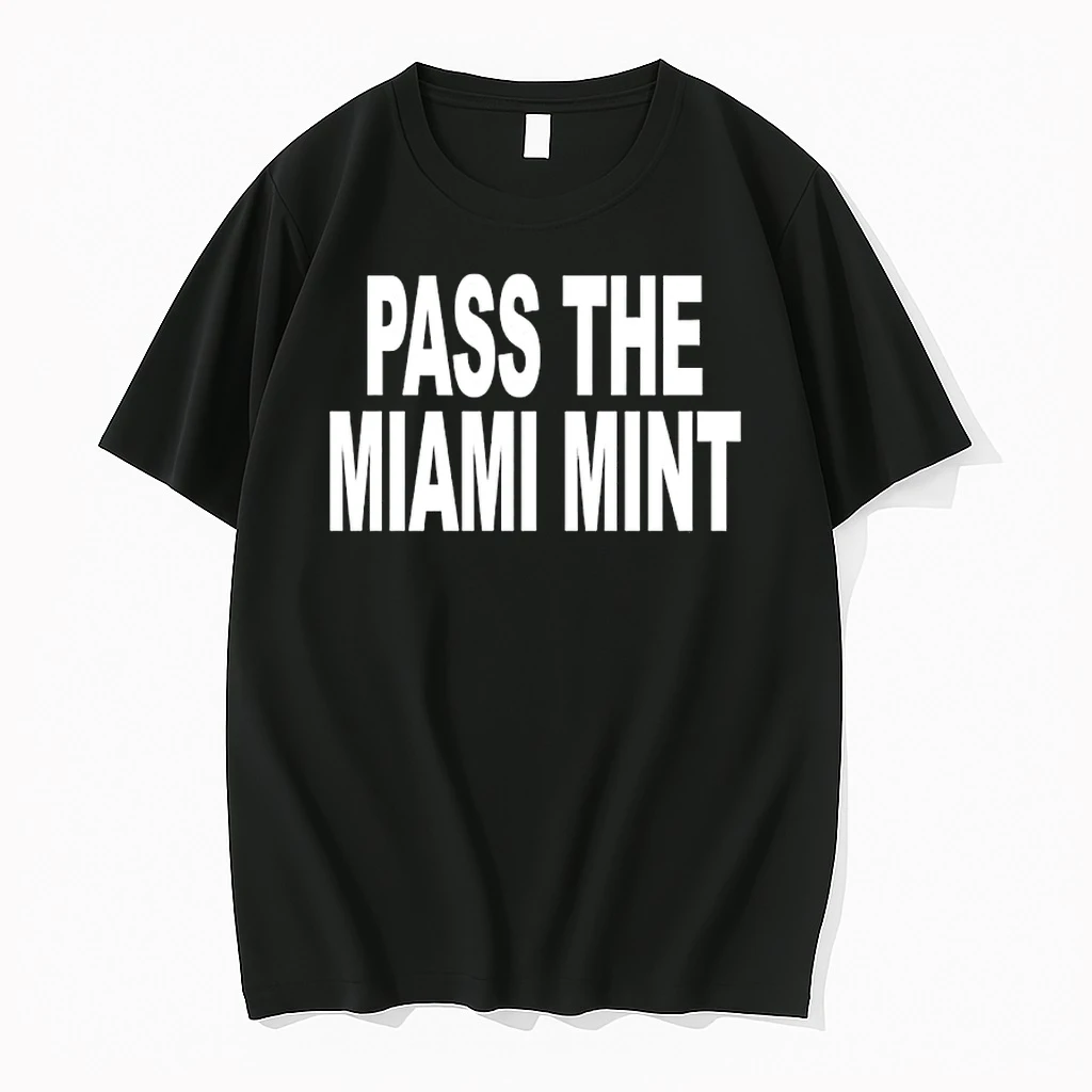 Pass The Miami Mint Shirts