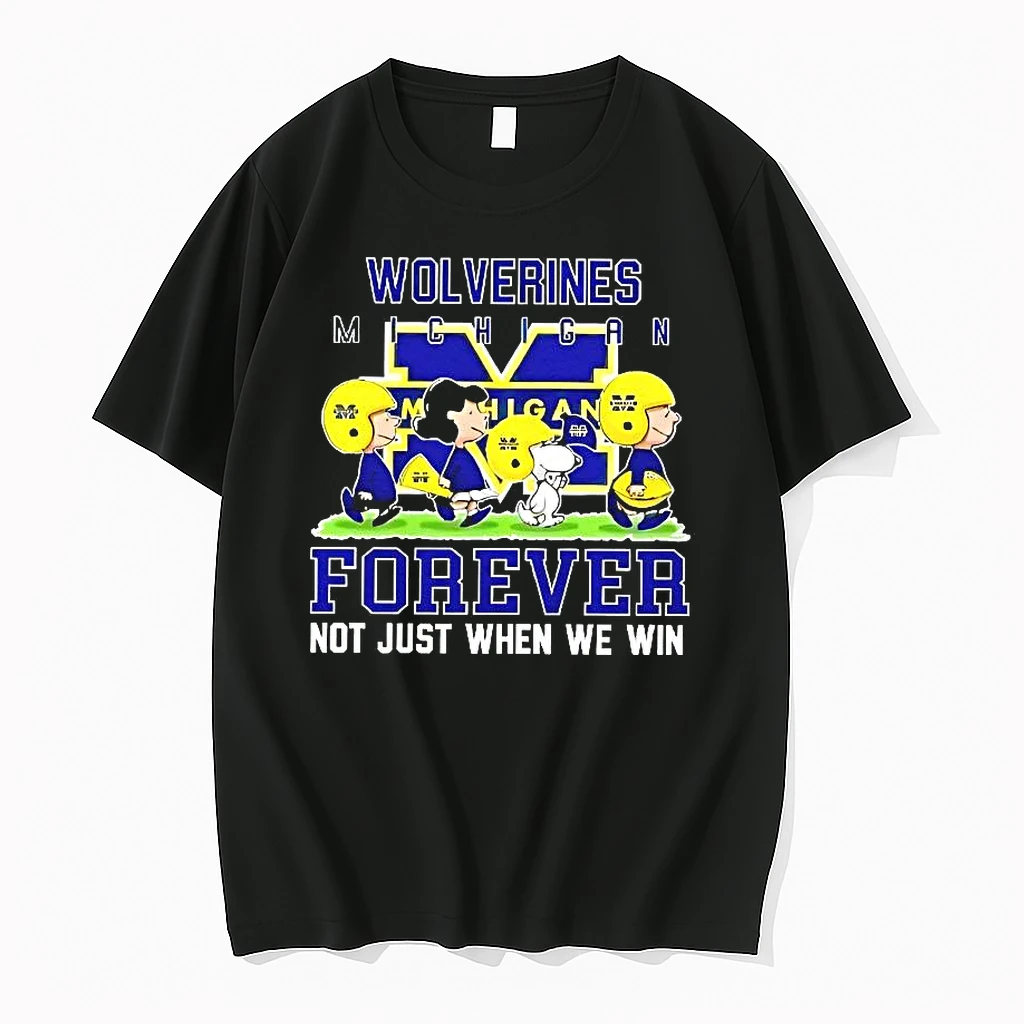 Peanuts X Michigan Wolverines Ncaa Forever Not Just When We Win Football Lover Woman Shirts