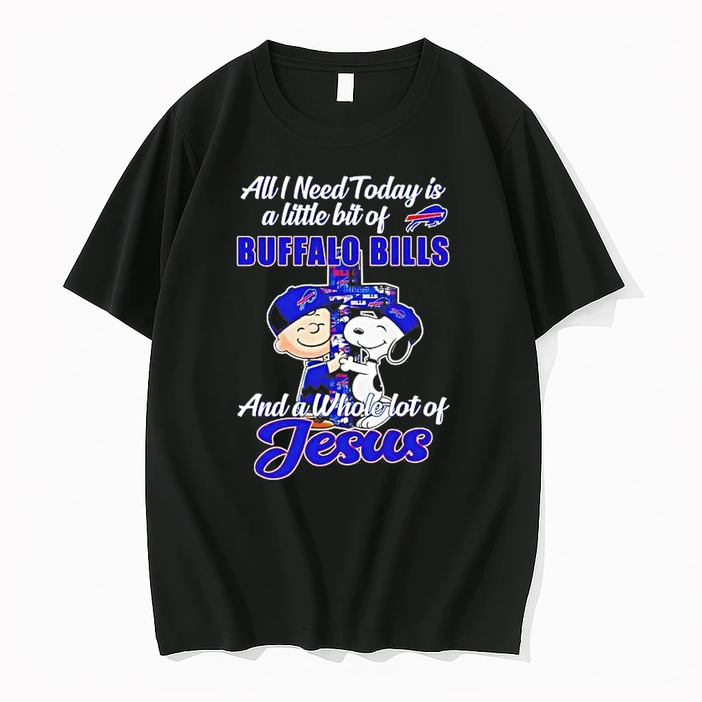 Peanuts All I Need Today Is A Little Bit Of Buffalo Bills Shirts