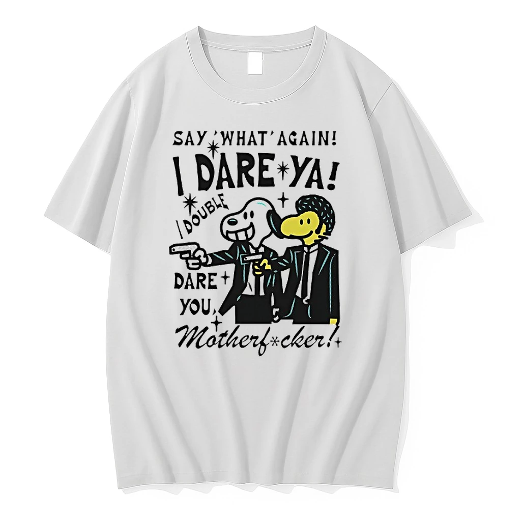 Peanuts Say What Again I Dare Ya I Double Dare You Motherf Cker Shirts