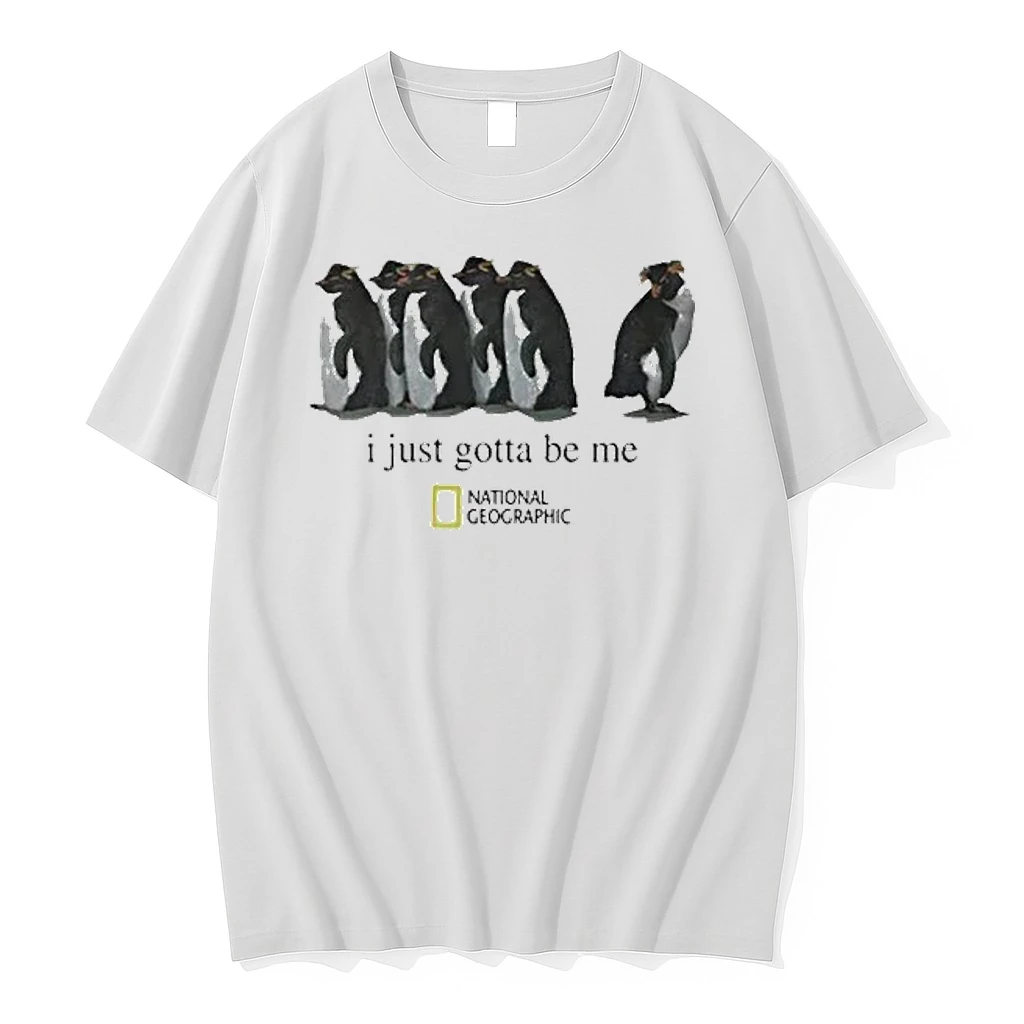 Penguin I Just Gotta Be Me Nihilist National Geographic Shirts