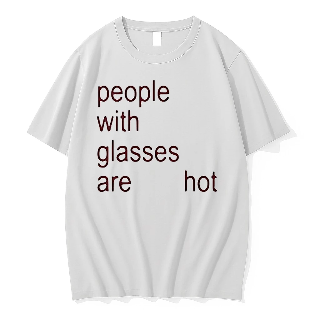 People With Glasses Are Hot Shirts