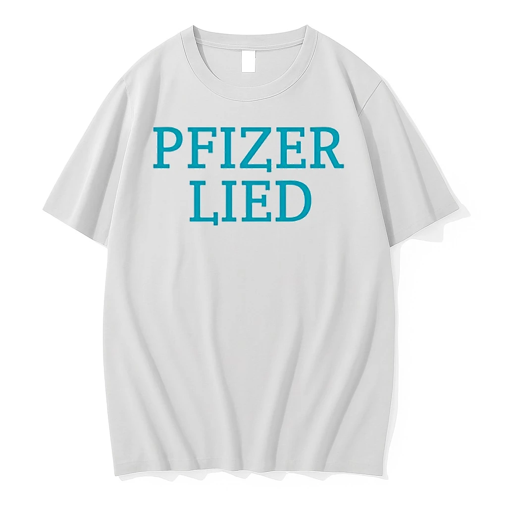 Pfizer Lied Shirts