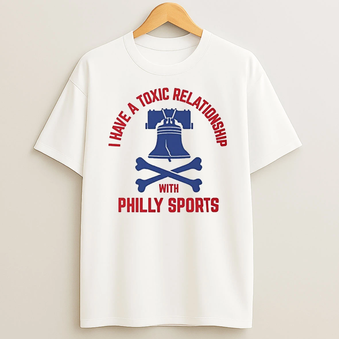 Philadelphia 76ers I Have A Toxic Relationship With Philly Sports Shirts