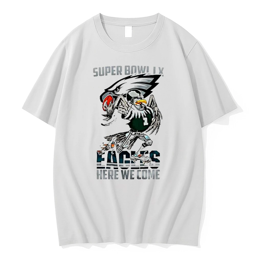 Philadelphia Eagles Super Bowl Lx Here We Come Shirts