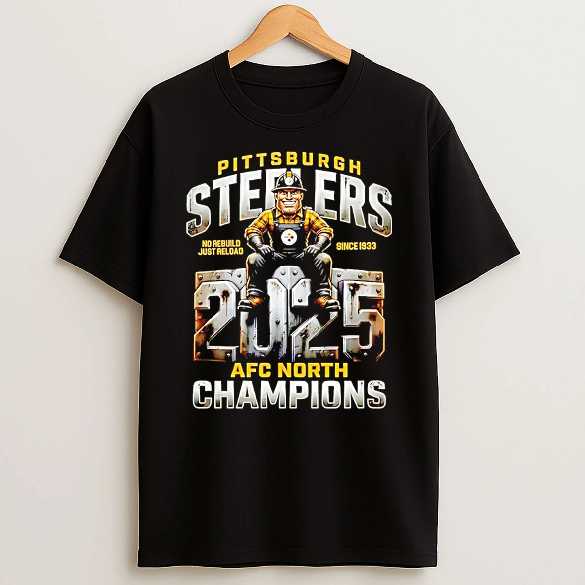 Pittsburgh Steelers Afc North Champions No Rebuild Just Reload Since 1933 Mascot Shirts