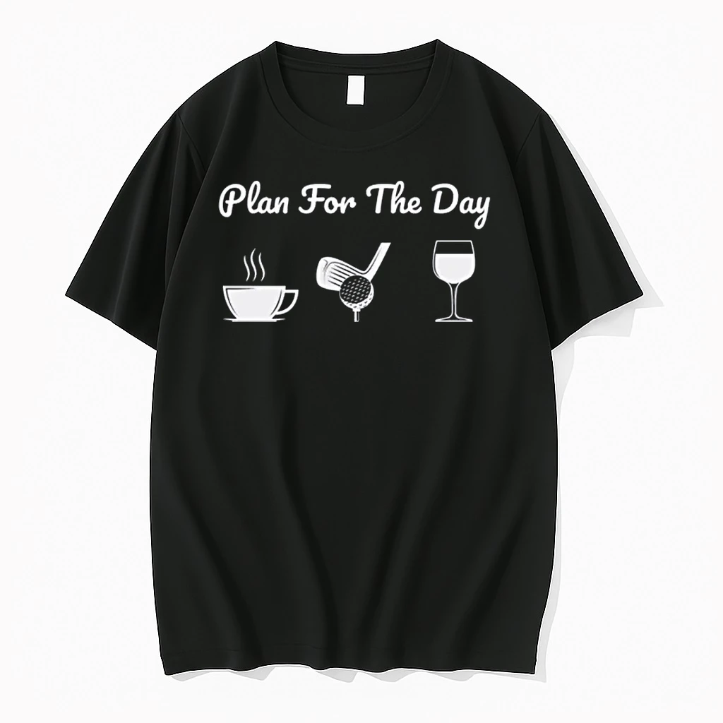 Plan For The Day Drink Coffee Play Golf Drink Wine Shirts