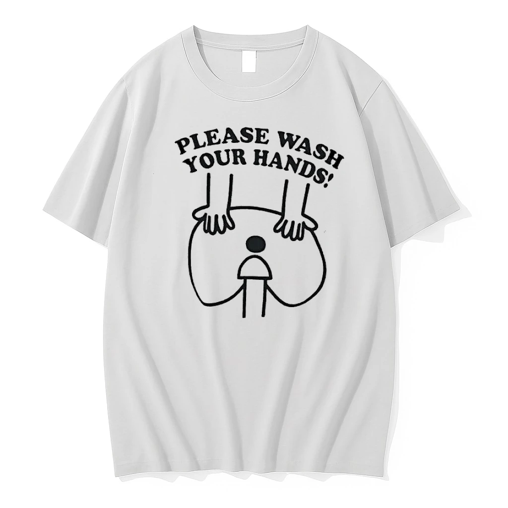 Please Wash Your Hands Shirts