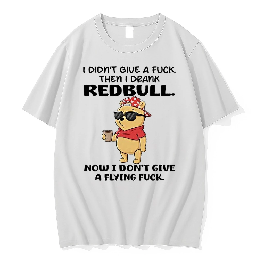 Pooh I Didnt Give A Fuck Then I Drank Redbull Now I Dont Give A Flying Fuck Shirts