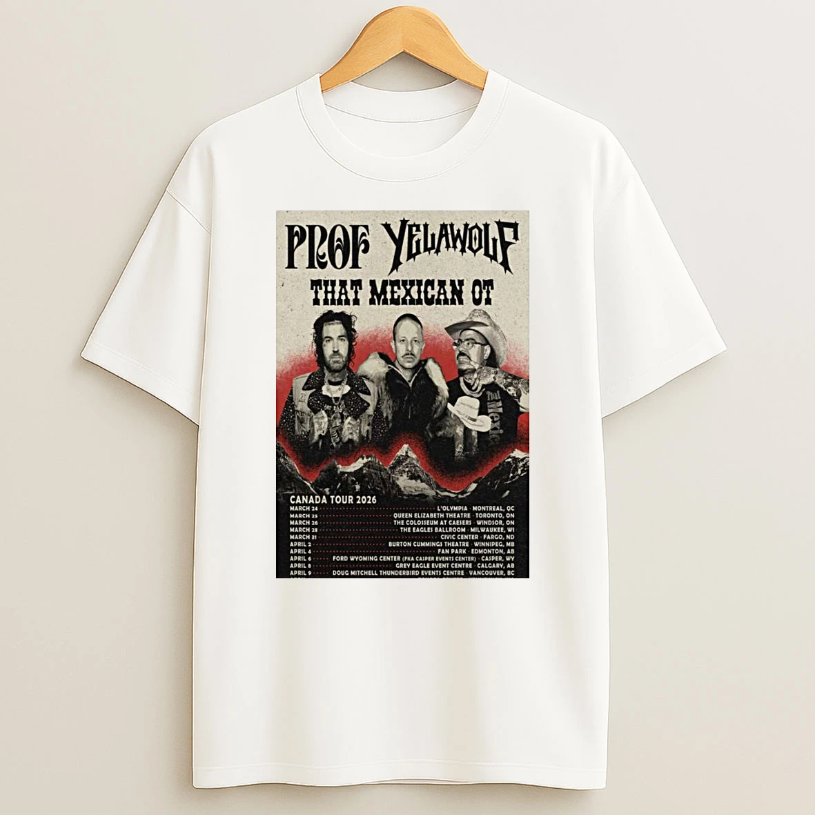 Prof With Yelawolf That Mexican Ot Canada Tour 2026 Shirts