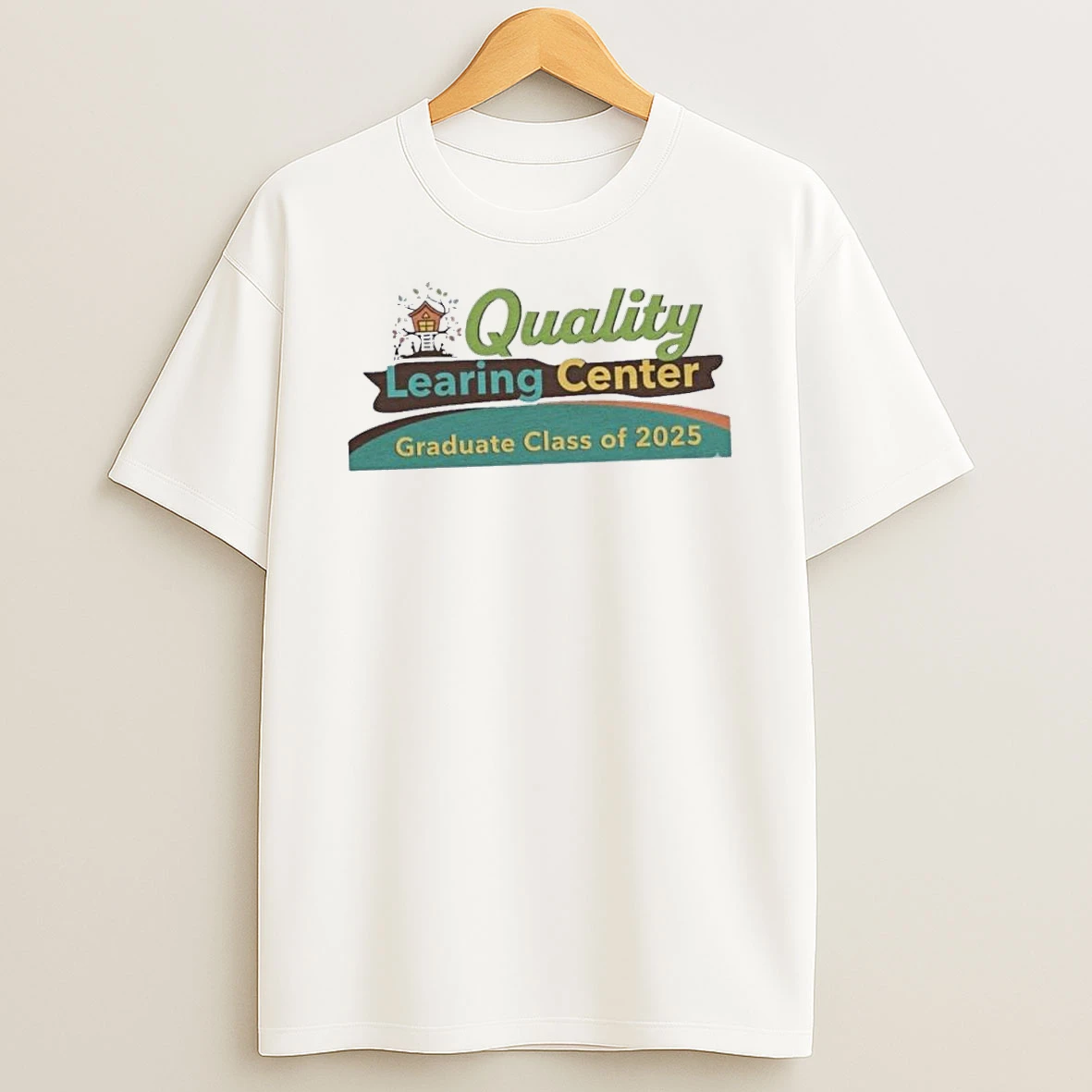 Quality Learing Center Graduate Class Of 2025 Shirts