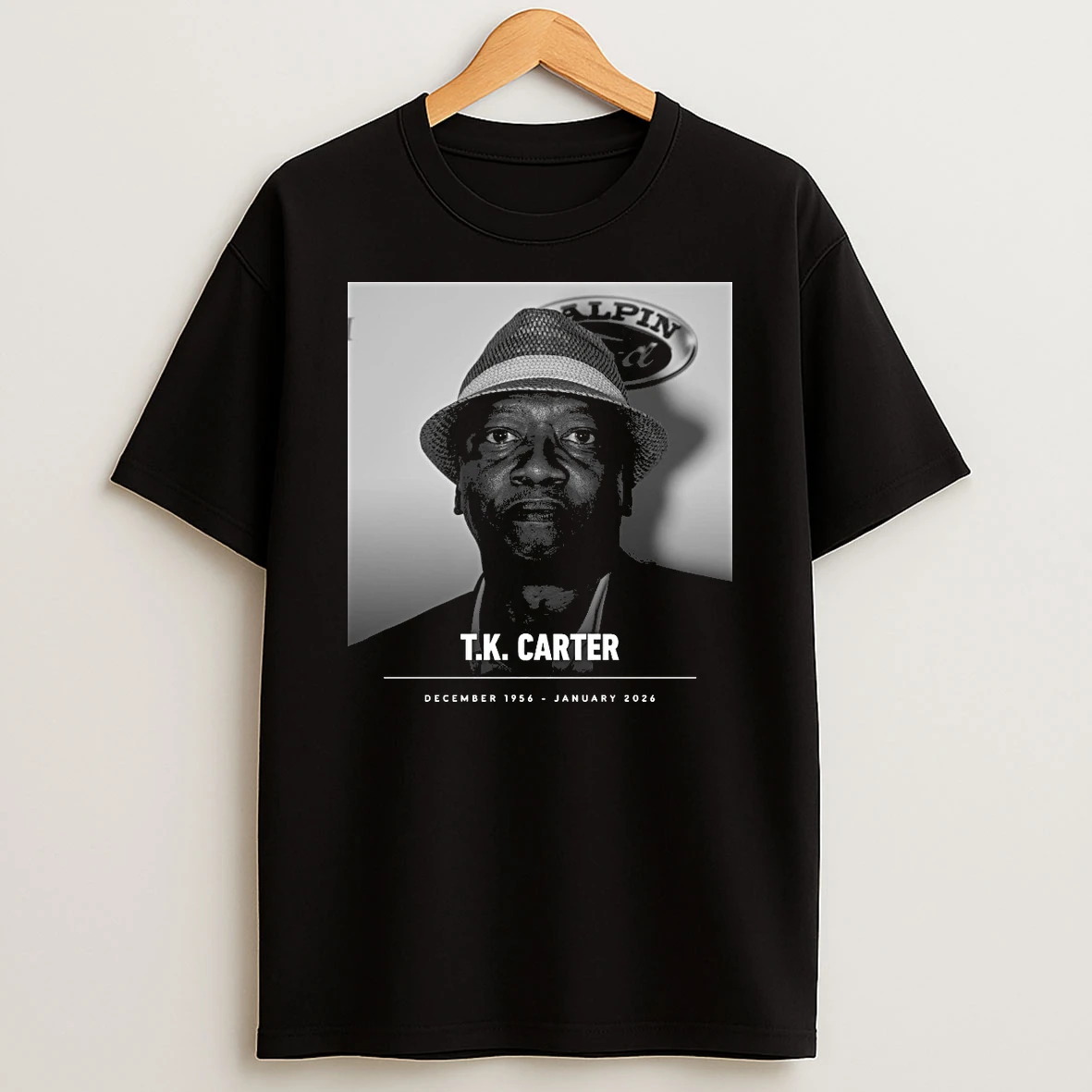 Rip T K Carter December 1956 January 2024 Shirts