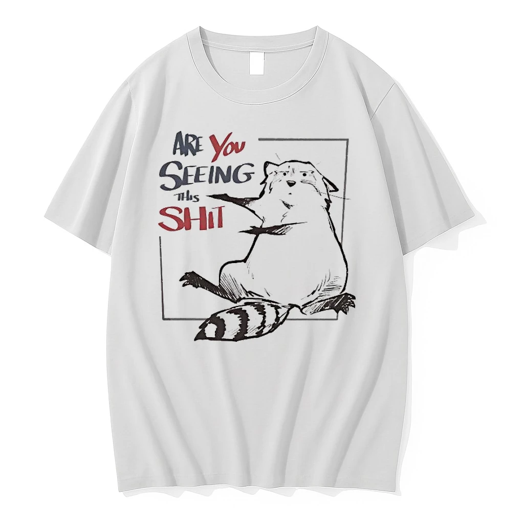 Raccoon Are You Seeing This Shit Shirts