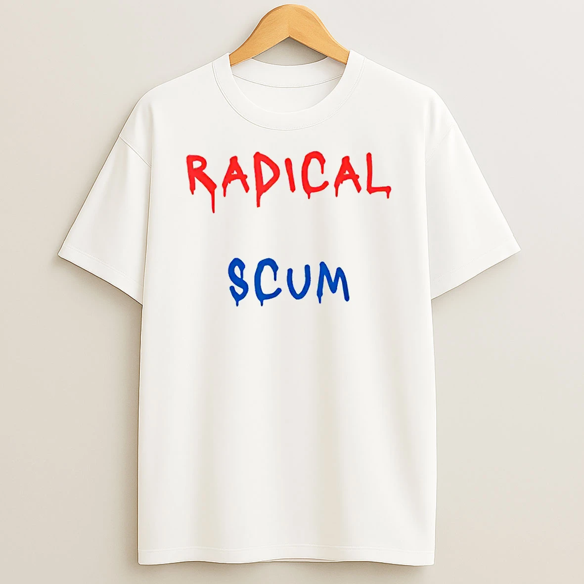 Radical Left Scum Red White And Blue Graffiti Bold Political Shirts
