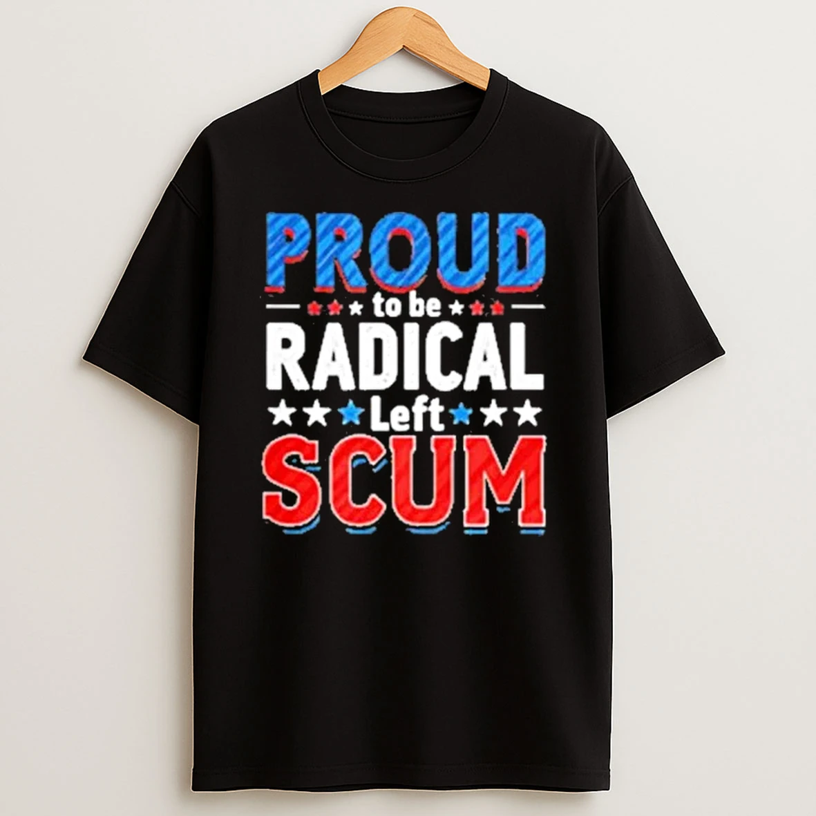 Rebel Democrat Proud To Be Radical Left Scum Political Shirts
