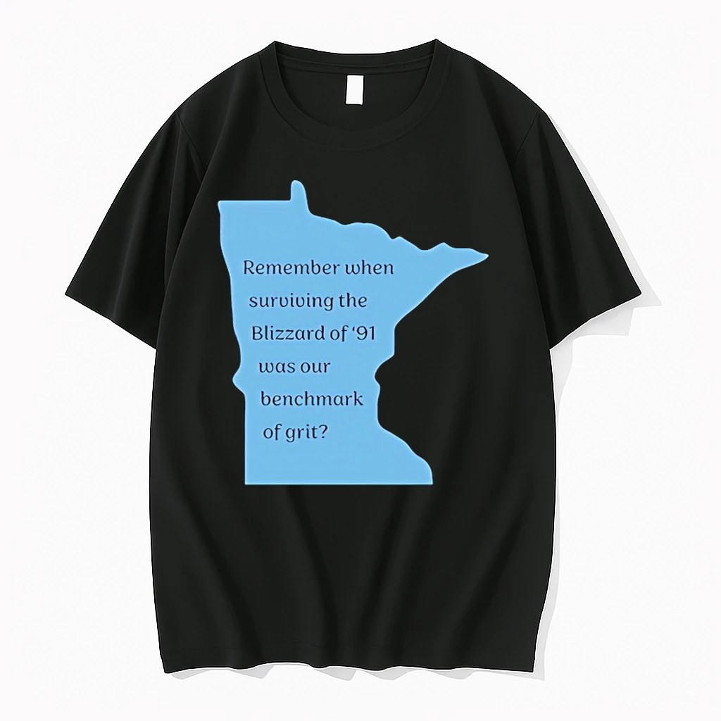 Remember When Surviving The Blizzard Of 91 Was Our Benchmark Of Grit Shirts