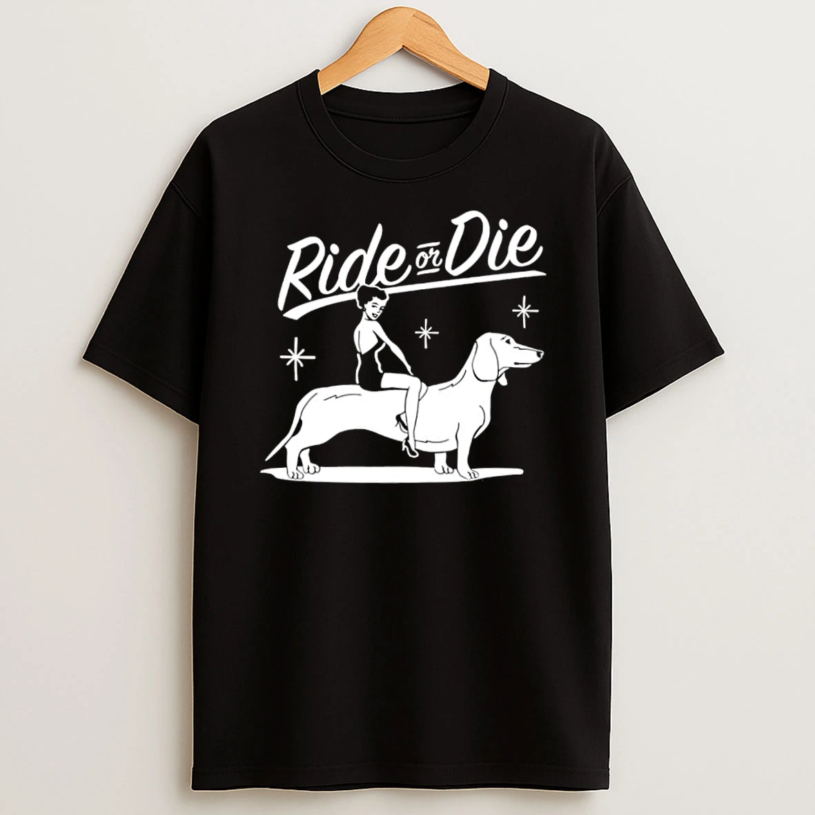 Ride Or Die Girl Dachshund Shirts
