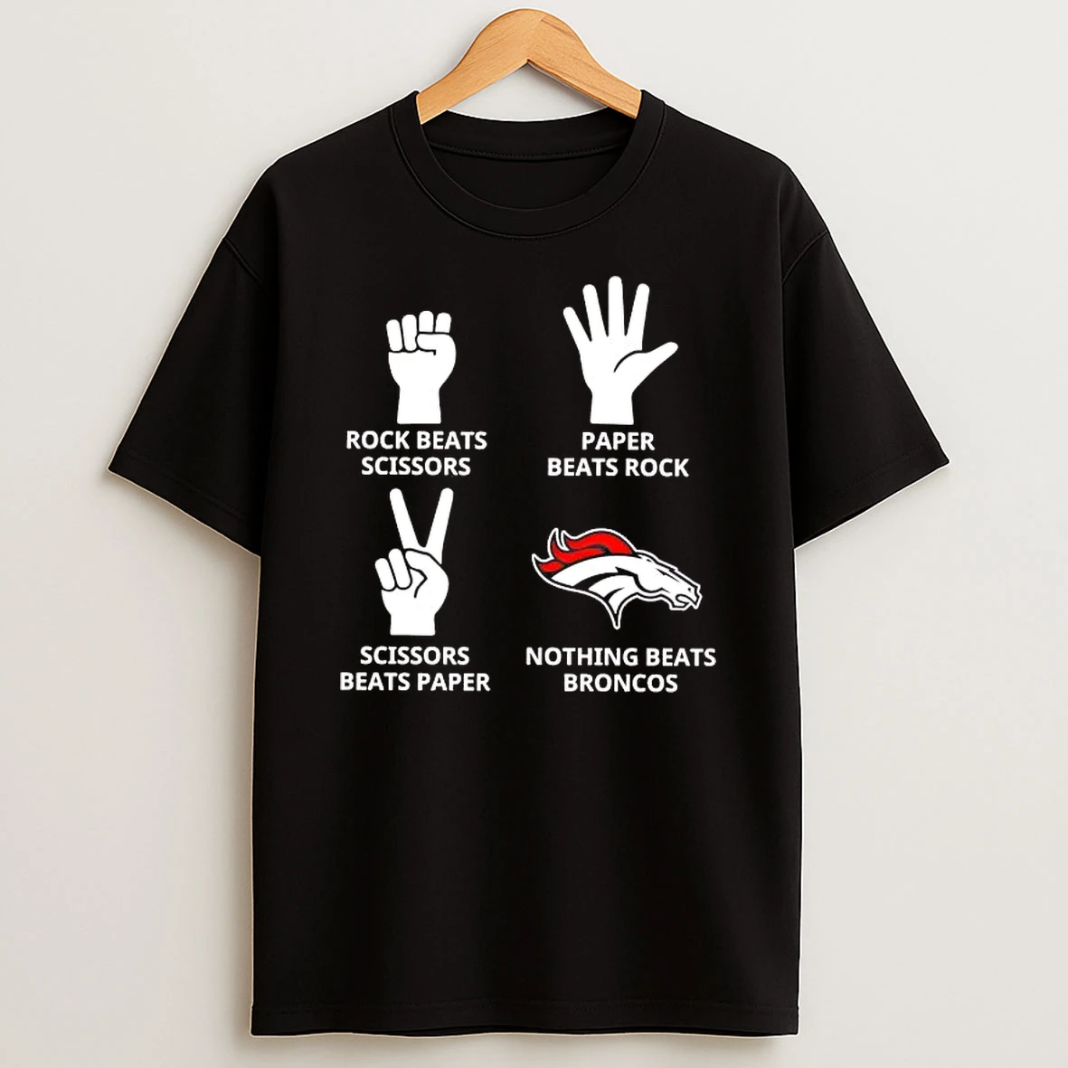 Rock Beats Scissors Paper Beats Rock Nothing Beats Denver Broncos Shirts