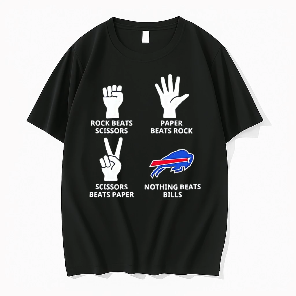 Rock Beats Scissors Paper Beats Rock Scissors Beats Paper Nothing Beats Buffalo Bills Shirts