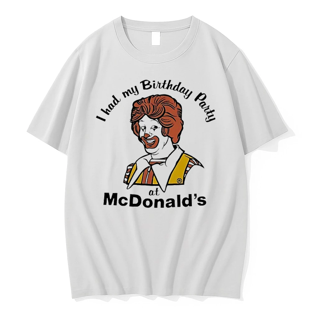 Ronald Mcdonald I Had My Birthday Party At Mcdonalds Shirts