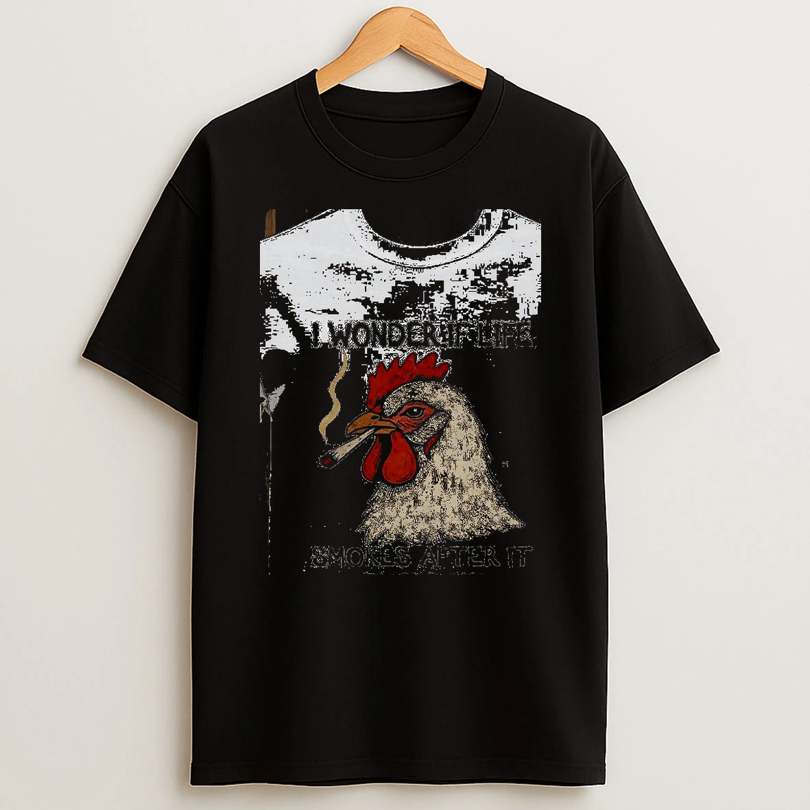 Rooster I Wonder If Life Smokes After It Fucks Me Shirts