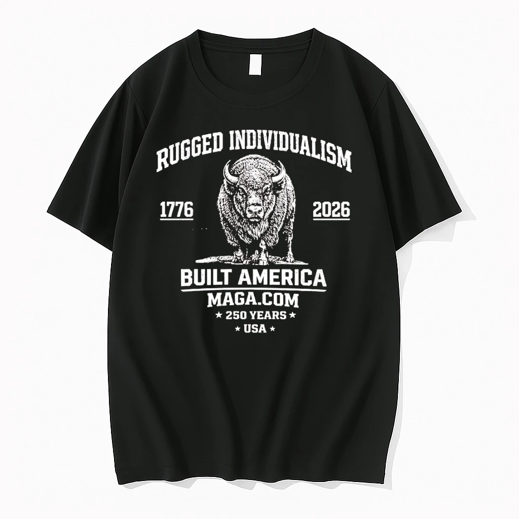 Rugged Individualism 1776 2026 Built America 250 Years Usa Shirts