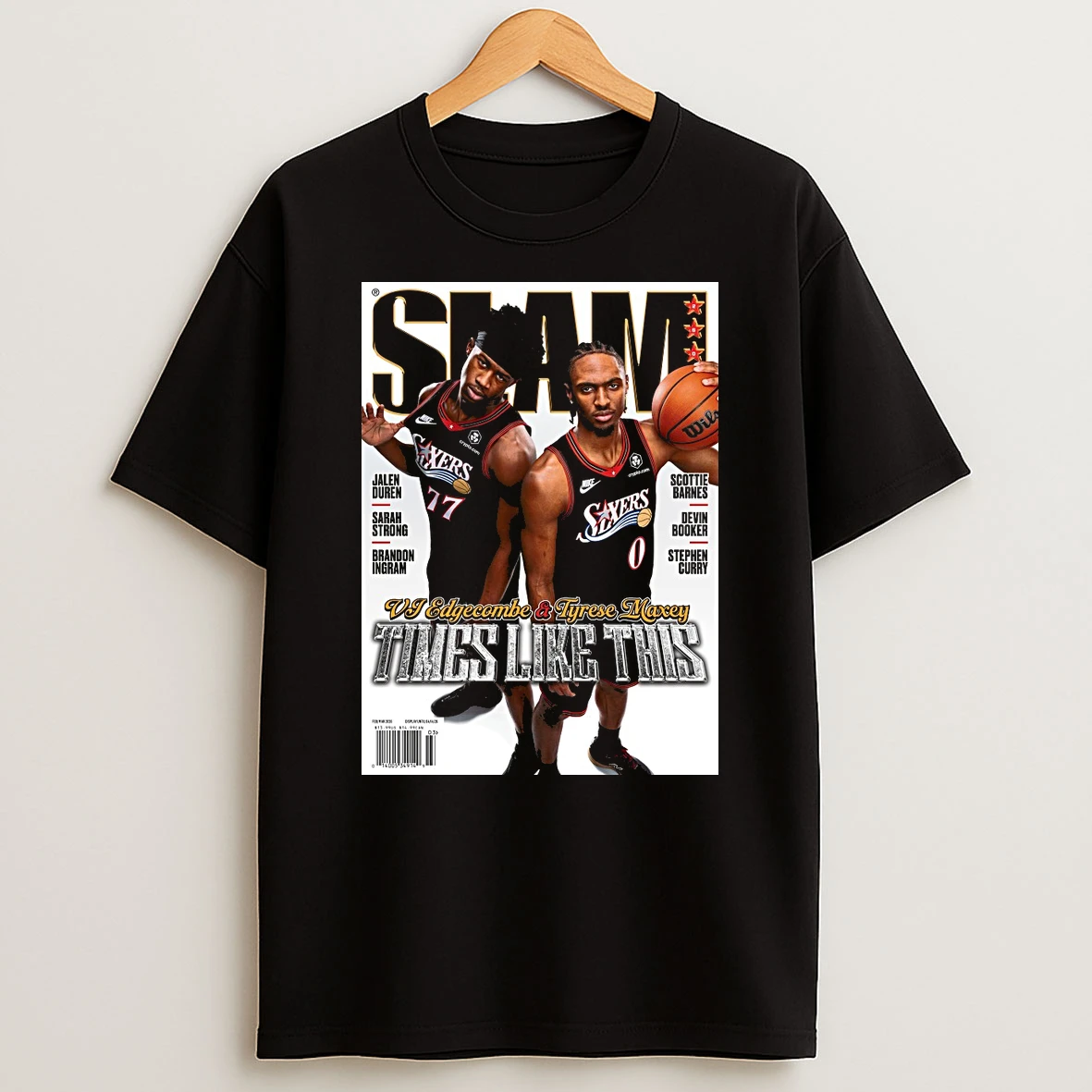 Slam 260 Tyrese Maxey And Vj Edgecombe Times Like This Philadelphia 76ers Magazine Shirts