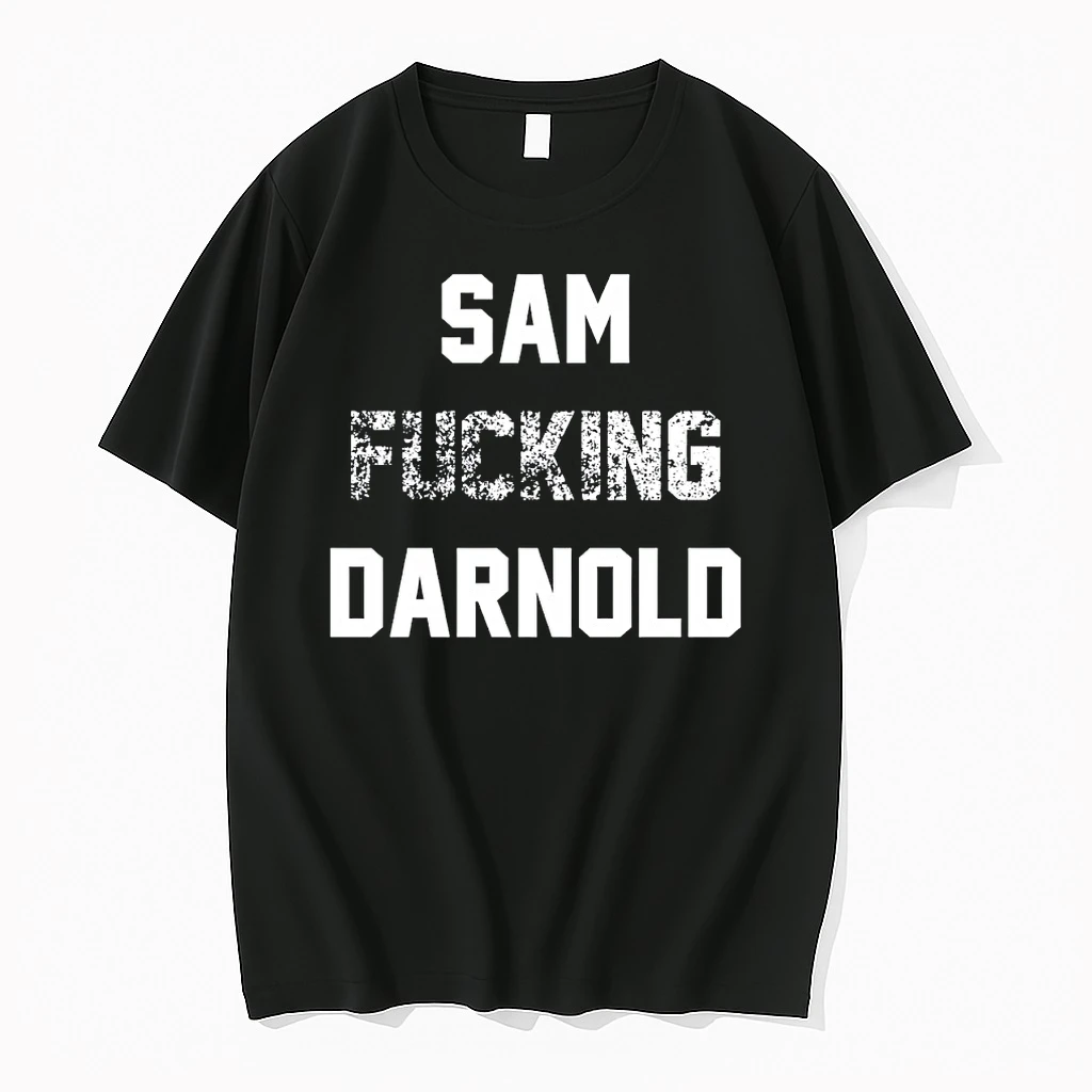Sam Fucking Darnold Shirts