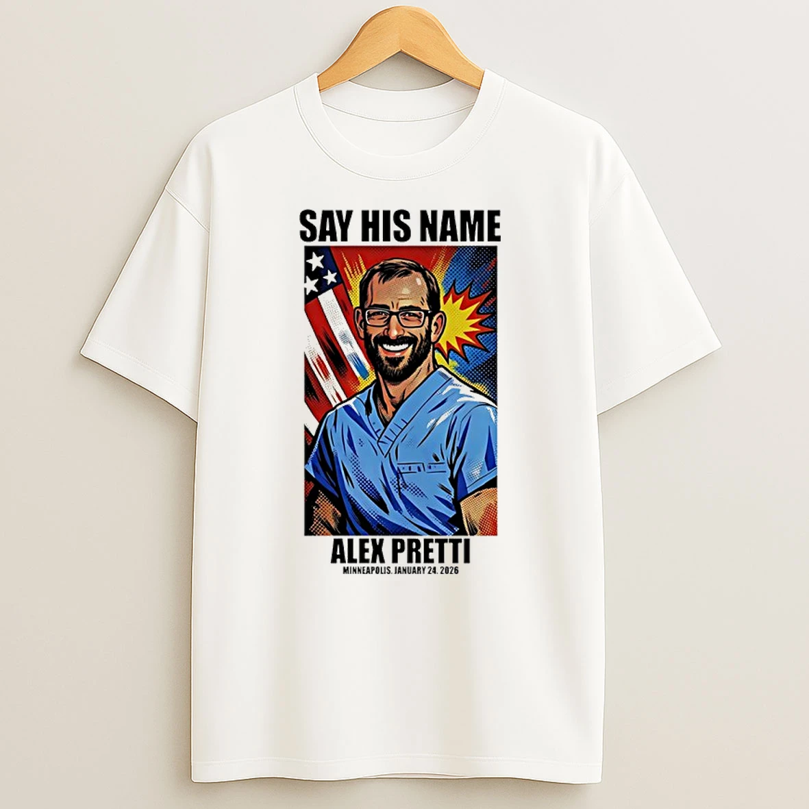Say His Name Alex Pretti Minneapolis January 24th 2026 Shirts