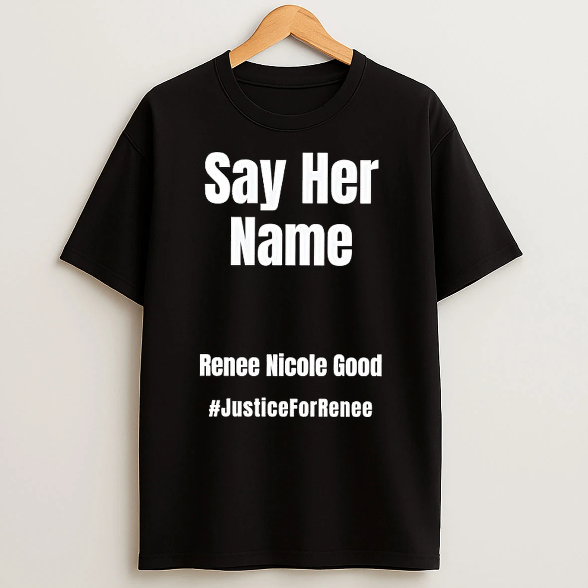 Say Her Name Justice For Renee Nicole Good Shirts