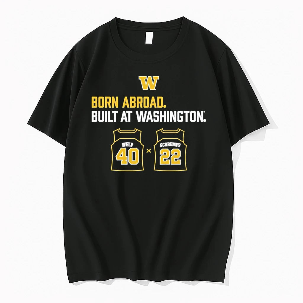 Schrempf Welp Duo Born Abroad Built At Washington Huskies Shirts