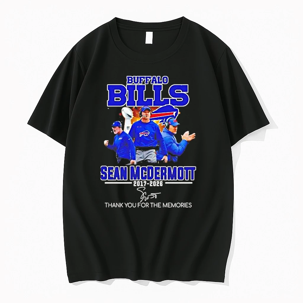 Sean Mcdermott 2017 2026 Buffalo Bills Thank You For The Memories Shirts