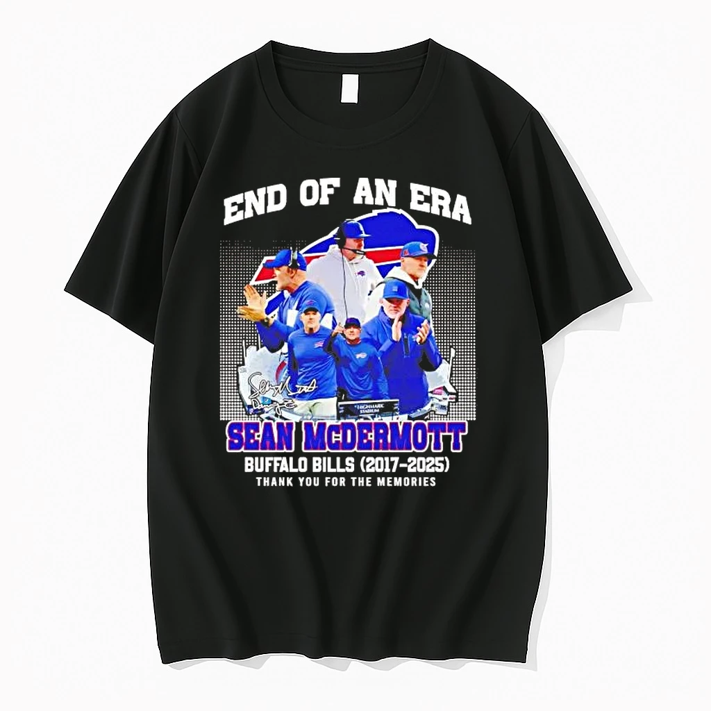 Sean Mcdermott 2017 2026 End Of An Era Buffalo Bills Shirts
