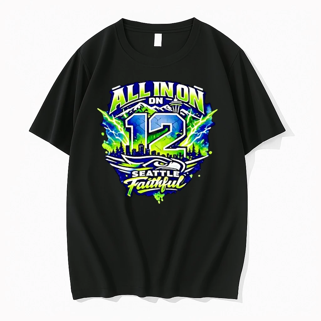 Seattle Seahawks Football 2026 Champion All In On 12 Seattle Faithful Shirts