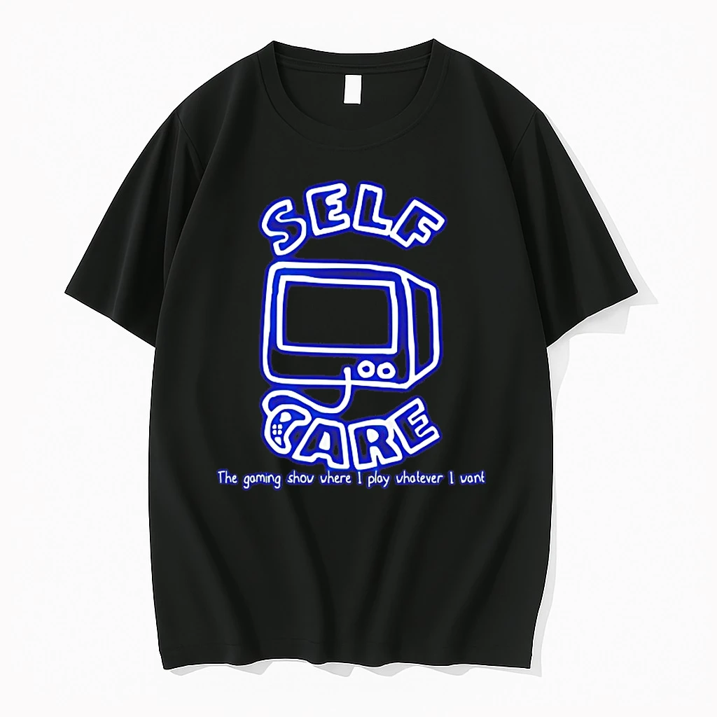 Self Care The Gaming Show Where I Play Whatever I Want Shirts