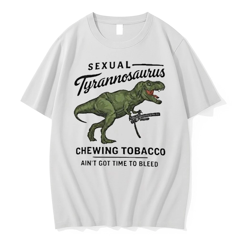 Sexual Tyrannosaurus Chewing Tobacco Aint Got Time To Bleed Tour 2026 Shirts