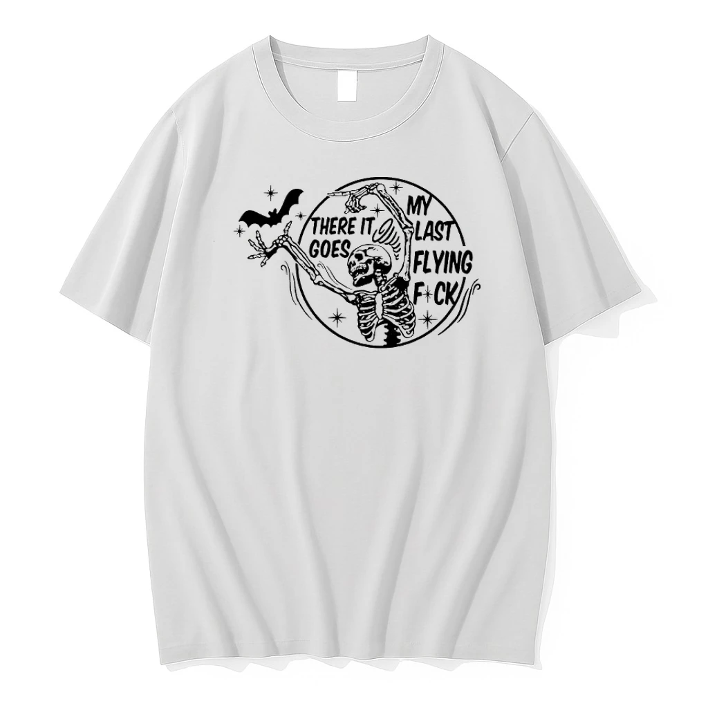 Skeleton There It Goes My Last Flying Fuck Shirts