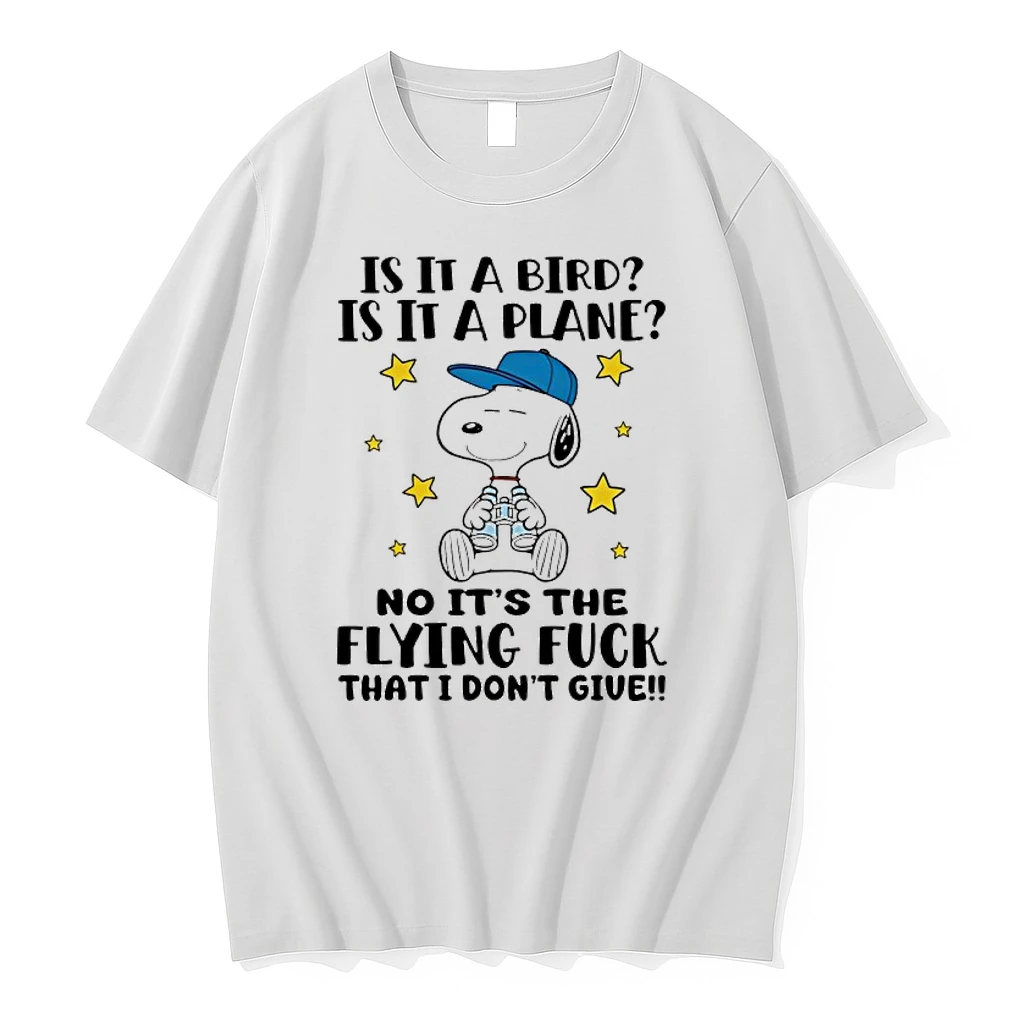 Snoopy Is It A Bird Is It A Plane No Its The Flying Fuck That I Dont Give Shirts