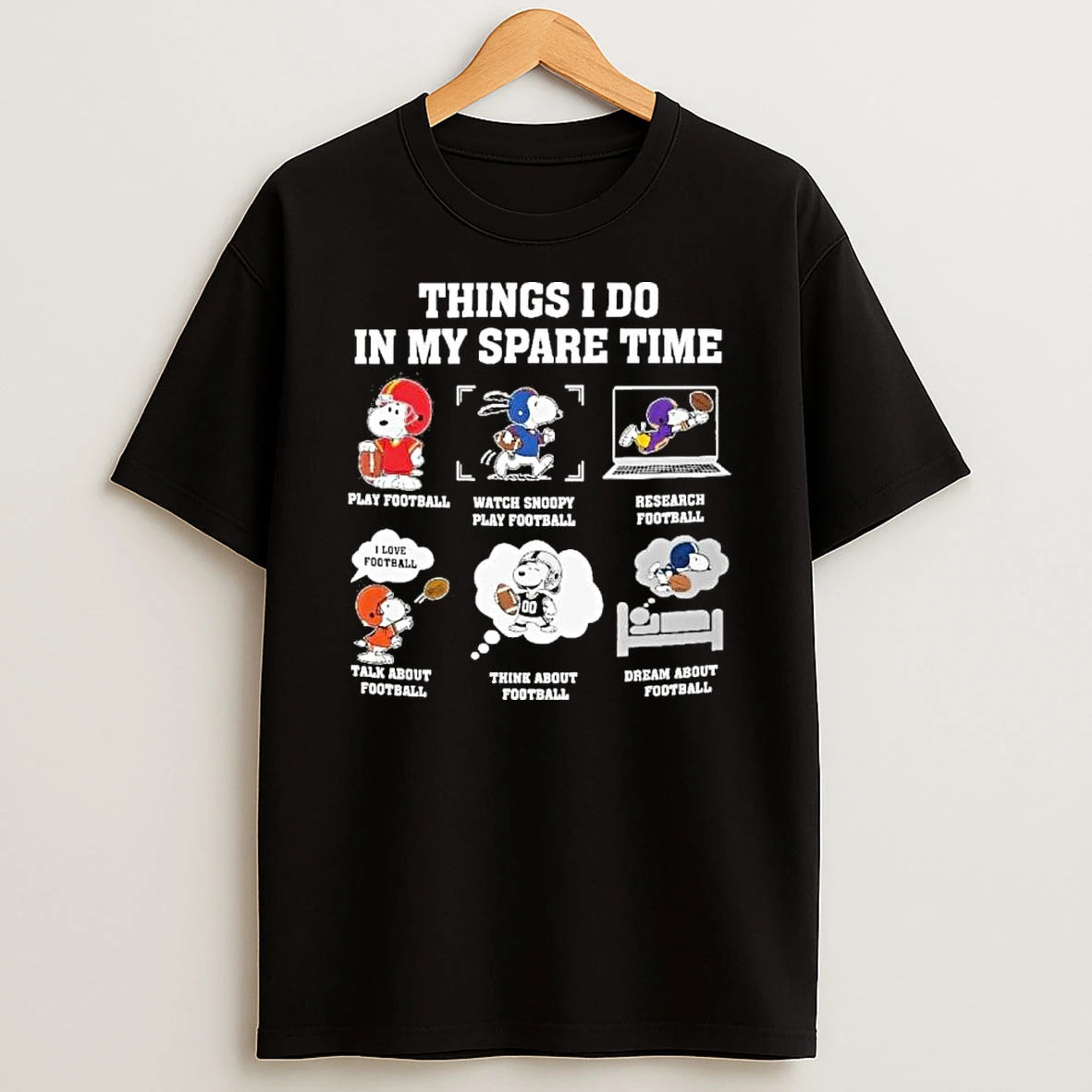 Snoopy Play Football Things I Do In My Spare Time Shirts