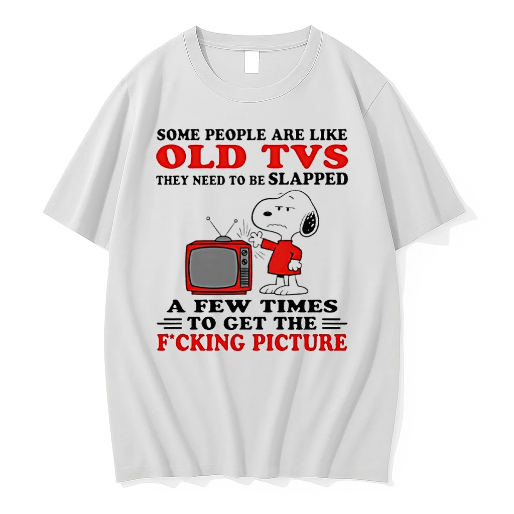 Snoopy Some People Are Like Old Tvs They Need To Be Slapped A Few Times To Get The Fucking Picture Shirts