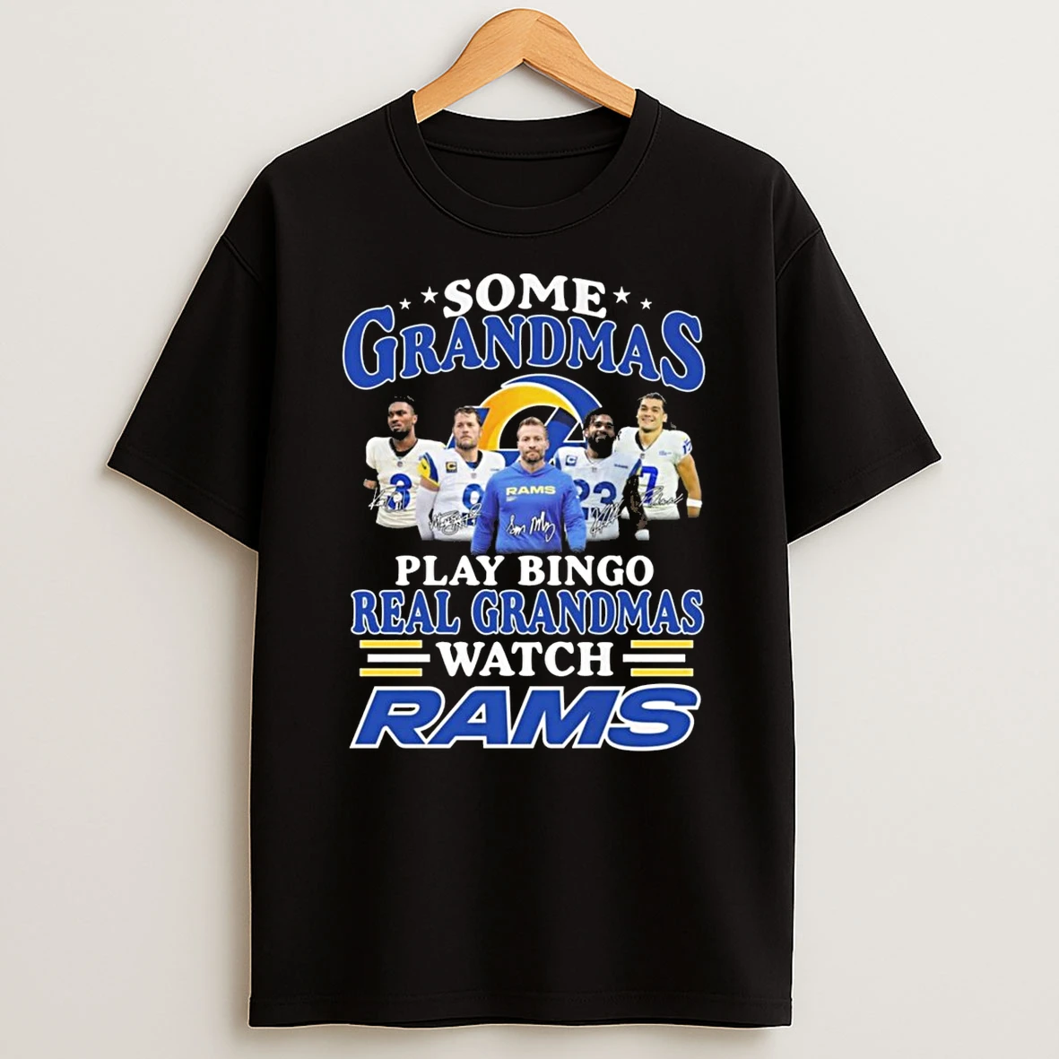 Some Grandmas Play Bingo Real Grandmas Watch Los Angeles Rams Signatures 2026 Shirts