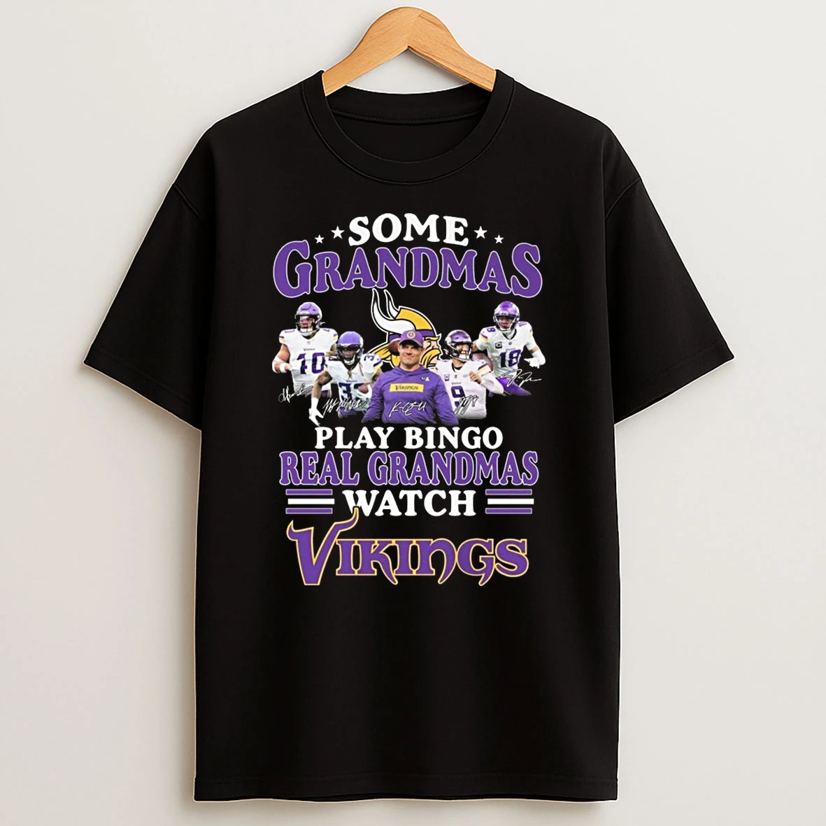 Some Grandmas Play Bingo Real Grandmas Watch Minnesota Vikings Signatures 2026 Shirts