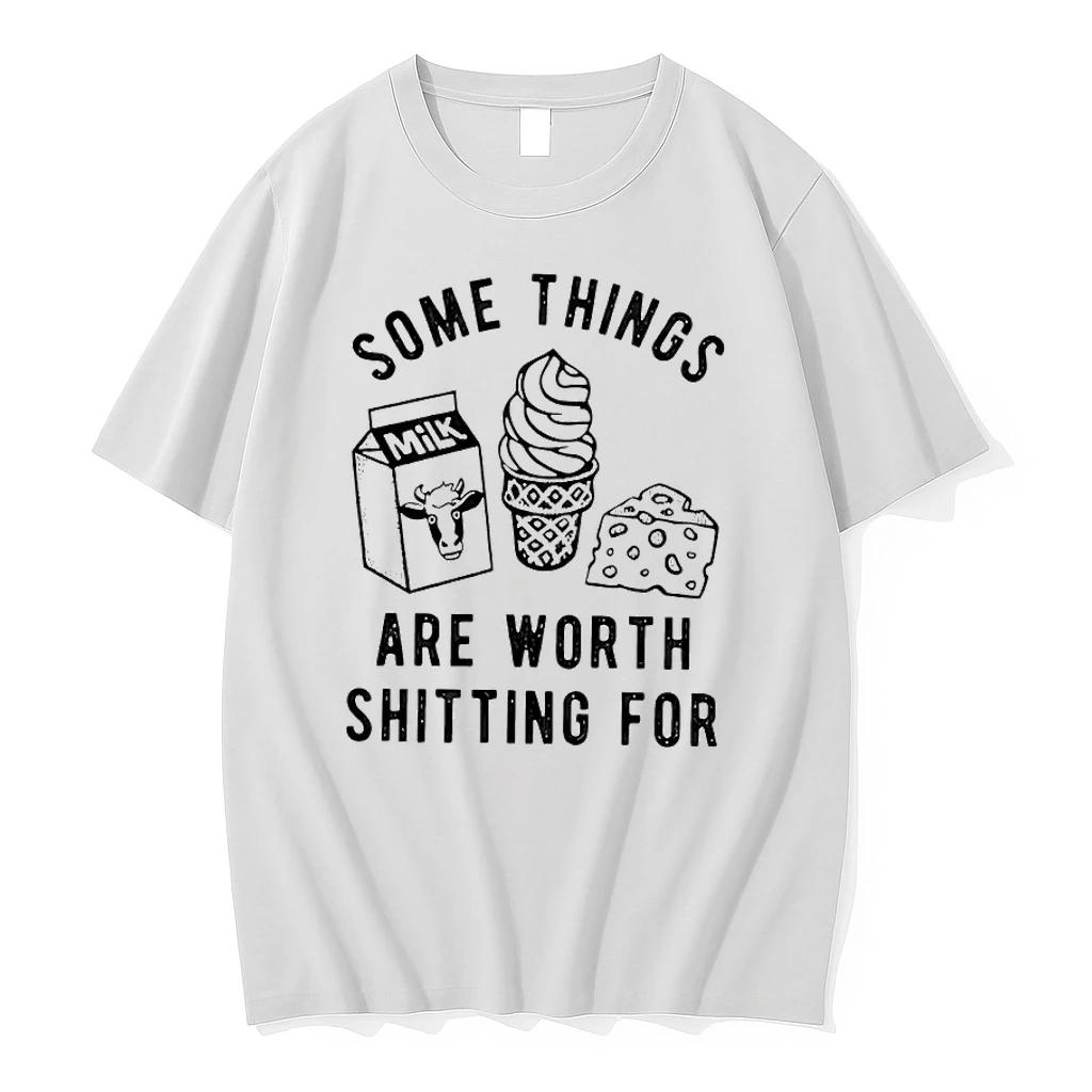Some Things Are Worth Shitting For Shirts