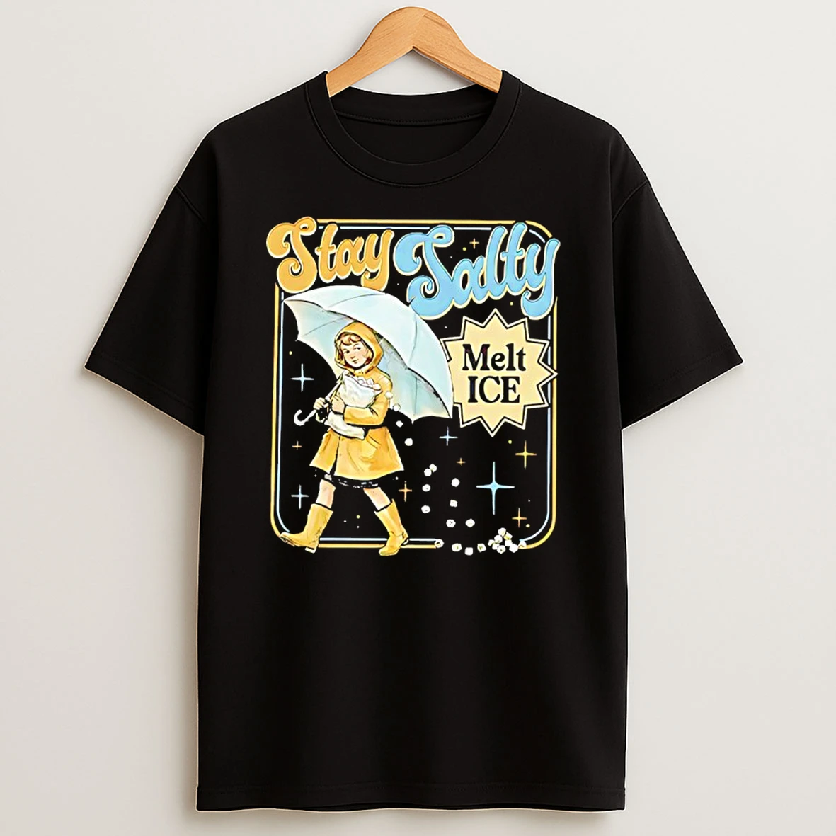 Stay Salty Melt Ice Anti Ice Shirts