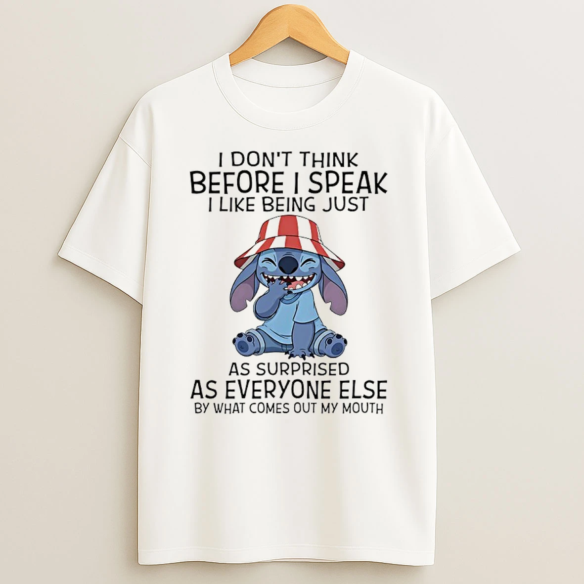 Stitch I Dont Think Before I Speak I Like Being Just As Surprised As Everyone Else By What Comes Out My Mouth Shirts